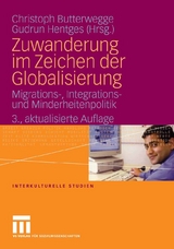 Zuwanderung im Zeichen der Globalisierung - 