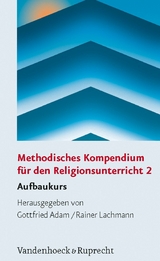 Methodisches Kompendium f&uuml;r den Religionsunterricht 2 - 
