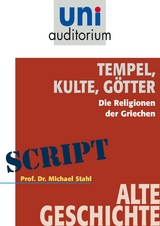 Tempel, Kulte, G&ouml;tter - Michael Stahl