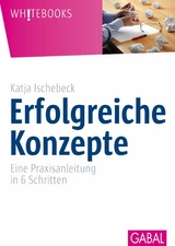 Erfolgreiche Konzepte -  Katja Ischebeck