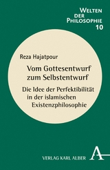 Vom Gottesentwurf zum Selbstentwurf - Reza Hajatpour