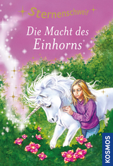 Sternenschweif, 8, Die Macht des Einhorns - Linda Chapman