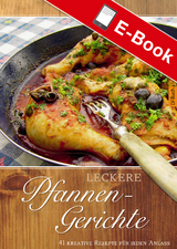 Leckere Pfannengerichte - Janny Hebel