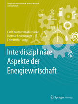 Interdisziplin&auml;re Aspekte der Energiewirtschaft - 