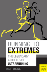 Running to Extremes -  Bonnie Busch,  Scott Ludwig,  Craig Snapp