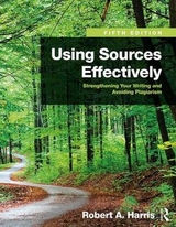 Using Sources Effectively - Harris, Robert A.