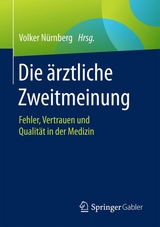 Die &auml;rztliche Zweitmeinung - 