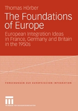 The Foundations of Europe - Thomas H&ouml;rber
