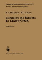 Generators and Relations for Discrete Groups - Coxeter, Harold S.M.; Moser, William O. J.