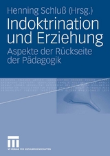 Indoktrination und Erziehung - 