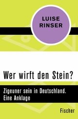 Wer wirft den Stein? - Luise Rinser