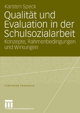 Qualit&auml;t und Evaluation in der Schulsozialarbeit -  Karsten Speck
