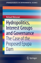 Hydropolitics, Interest Groups and Governance - Richard Meissner