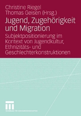 Jugend, Zugeh&ouml;rigkeit und Migration - 