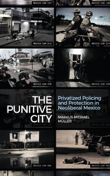 Punitive City -  Markus-Michael M ller