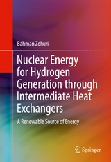 Nuclear Energy for Hydrogen Generation through Intermediate Heat Exchangers - Bahman Zohuri