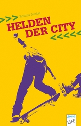Helden der City - Kristina Dunker