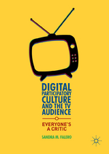 Digital Participatory Culture and the TV Audience - Sandra M. Falero