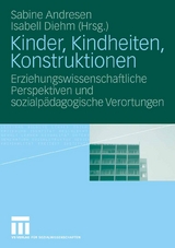 Kinder, Kindheiten, Konstruktionen - 
