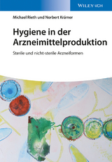 Hygiene in der Arzneimittelproduktion - Michael Rieth, Norbert Kr&auml;mer