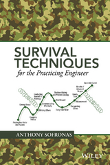 Survival Techniques for the Practicing Engineer - Anthony Sofronas