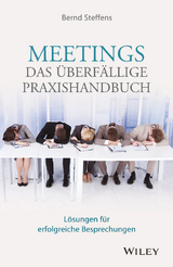 Meetings - das überfällige Praxishandbuch - Bernd Steffens