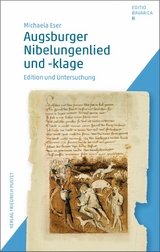 Augsburger Nibelungenlied und -klage - Michaela Eser