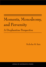 Moments, Monodromy, and Perversity - Nicholas M. Katz