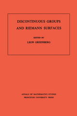 Discontinuous Groups and Riemann Surfaces - 