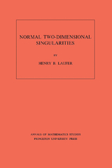 Normal Two-Dimensional Singularities - Henry B. Laufer