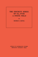 Discrete Series of GLn Over a Finite Field - George Lusztig