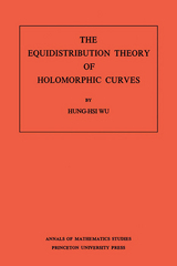 The Equidistribution Theory of Holomorphic Curves - Hung-Hsi Wu