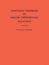 Existence Theorems in Partial Differential Equations - Dorothy L. Bernstein