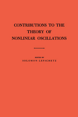 Contributions to the Theory of Nonlinear Oscillations, Volume I - Solomon Lefschetz