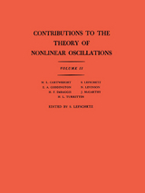 Contributions to the Theory of Nonlinear Oscillations, Volume II - Solomon Lefschetz