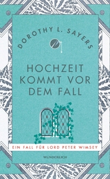 Hochzeit kommt vor dem Fall - Dorothy L. Sayers