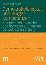 Demokratief&auml;higkeit und B&uuml;rgerkompetenzen - Michael May