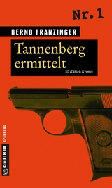 Tannenberg ermittelt - Bernd Franzinger