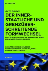 Der innerstaatliche und grenz&uuml;berschreitende Formwechsel -  Keve Kov&aacute;cs