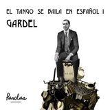 El tango se baila en español - Paula Igel, Parolas Idiomas