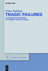 Tragic Failures - Evina Sistakou