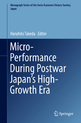 Micro-Performance During Postwar Japan’s High-Growth Era - 