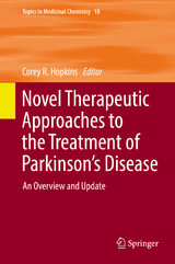 Novel Therapeutic Approaches to the Treatment of Parkinson&rsquo;s Disease - 