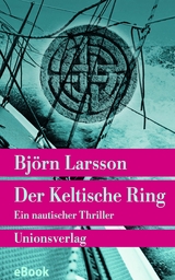 Der Keltische Ring - Bj&ouml;rn Larsson