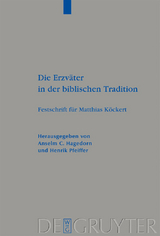 Die Erzv&auml;ter in der biblischen Tradition - 