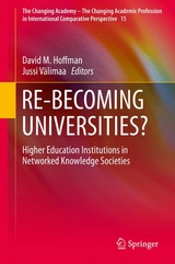 RE-BECOMING UNIVERSITIES? - 