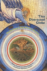This Distracted Globe - Jonathan Goldberg, Karen Newman