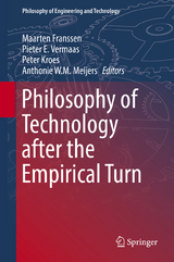 Philosophy of Technology after the Empirical Turn - 