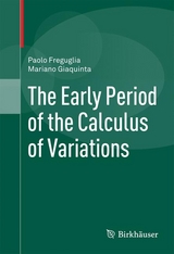The Early Period of the Calculus of Variations - Paolo Freguglia, Mariano Giaquinta
