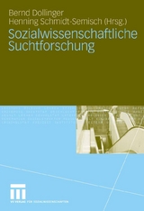 Sozialwissenschaftliche Suchtforschung - 
